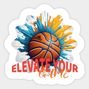 Elevate Your Game, Basket Ball Design Sticker